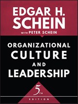 Organizational Culture and Leadership - Edgar H. (Sloan School of Management Massachusetts Institute of Technology) Schein - 9781119212041