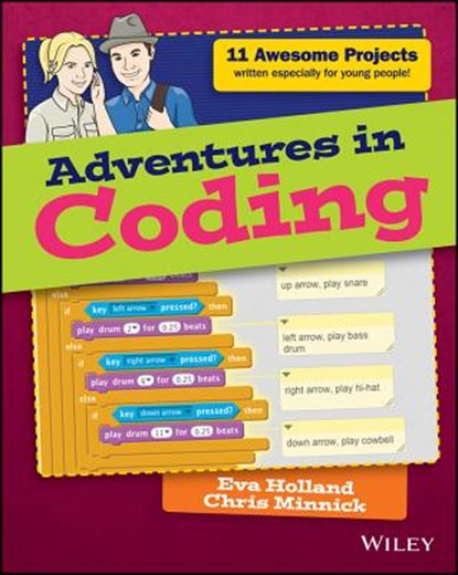 Adventures in Coding, Chris Minnick ; Eva Holland - Paperback - 9781119232681