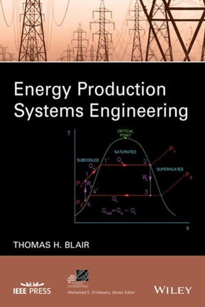 Energy Production Systems Engineering, Thomas Howard Blair - Ebook - 9781119238034