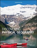 Discovering Physical Geography | Arbogast, Alan F. ; Ford, Lisa ; Dagesse, Daryl | 