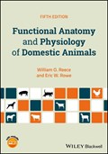 Functional Anatomy and Physiology of Domestic Animals 5e | Wo Reece | 
