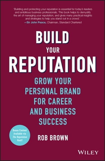 Build Your Reputation, Rob Brown - Ebook - 9781119274469
