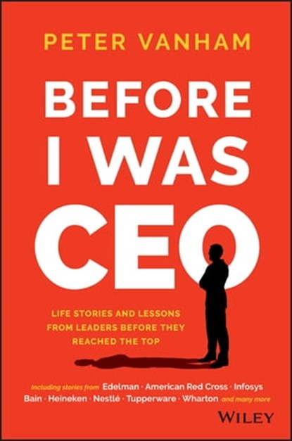 Before I Was CEO, Peter Vanham - Ebook - 9781119278115
