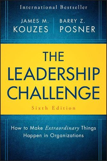 The Leadership Challenge, Sixth Edition - How to Make Extraordinary Things Happen in Organizations, KOUZES,  JM - Gebonden - 9781119278962