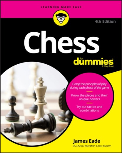 Chess For Dummies, James Eade - Paperback - 9781119280019