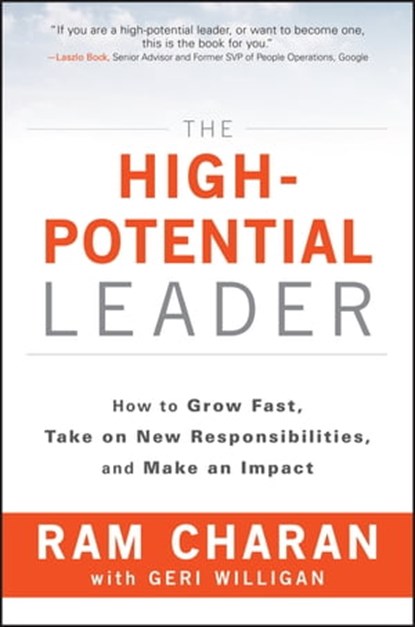 The High-Potential Leader, Ram Charan - Ebook - 9781119287063