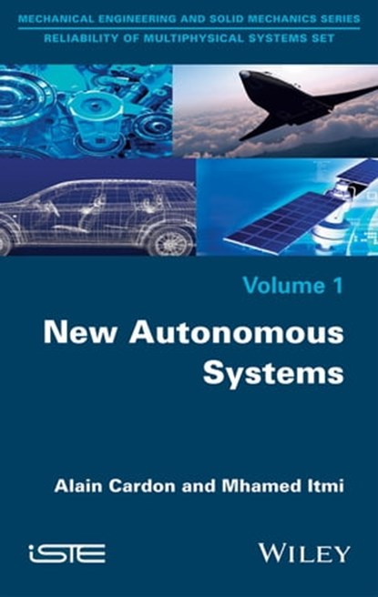New Autonomous Systems, Alain Cardon ; Mhamed Itmi - Ebook - 9781119288015