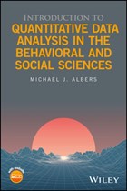 Introduction to Quantitative Data Analysis in the Behavioral and Social Sciences | Michael J. Albers | 