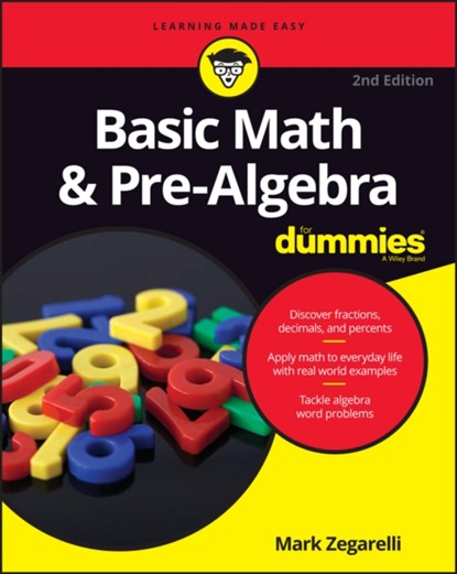 Basic Math & Pre-Algebra For Dummies, Mark Zegarelli - Paperback - 9781119293637