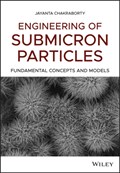Engineering of Submicron Particles | Jayanta Chakraborty | 