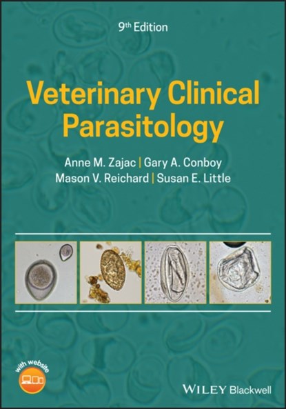 Veterinary Clinical Parasitology, Anne M. (Virginia-Maryland Regional College of Veterinary Medicine Zajac ; Gary A. (University of Prince Edward Island) Conboy ; Susan E. (Oklahoma State University Little ; Mason V. (Oklahoma State University Reichard - Gebonden - 9781119300779
