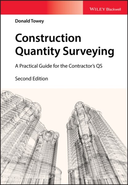Construction Quantity Surveying, Donald (MRICS) Towey - Paperback - 9781119312901