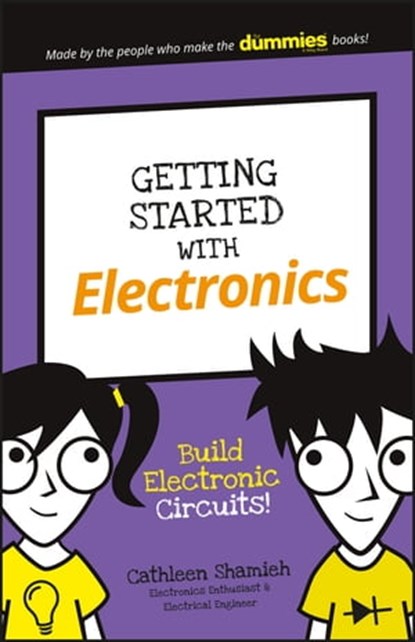 Getting Started with Electronics, Cathleen Shamieh - Ebook - 9781119313816