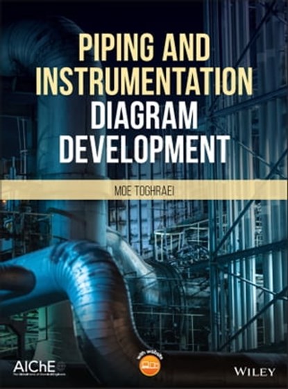 Piping and Instrumentation Diagram Development, Moe Toghraei - Ebook - 9781119329831