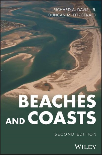 Beaches and Coasts, Richard A. Davis ; Duncan M. (Boston University) Fitzgerald - Gebonden - 9781119334484