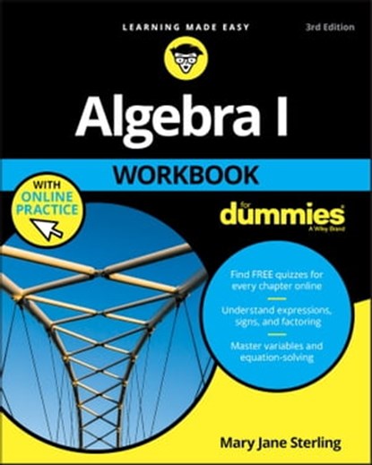Algebra I Workbook For Dummies, Mary Jane Sterling - Ebook - 9781119348962