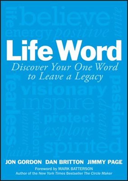 Life Word, Jon Gordon ; Dan Britton ; Jimmy Page - Gebonden - 9781119351450
