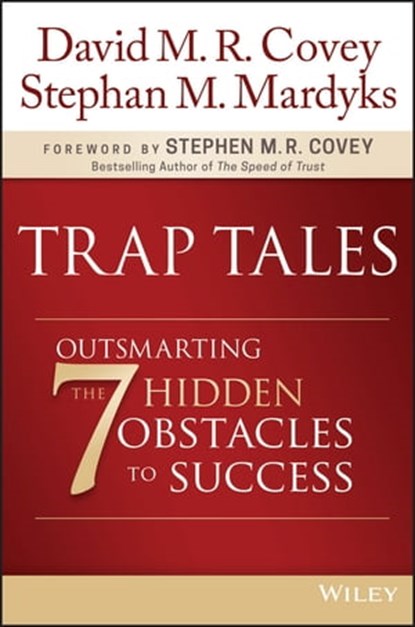 Trap Tales, David M. R. Covey ; Stephan M. Mardyks - Ebook - 9781119365914