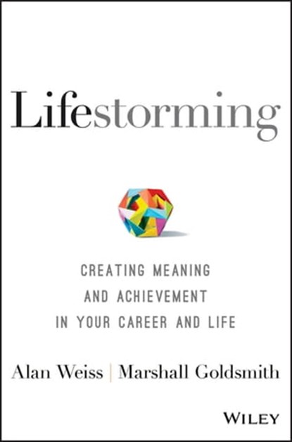 Lifestorming, Alan Weiss ; Marshall Goldsmith - Ebook - 9781119366287