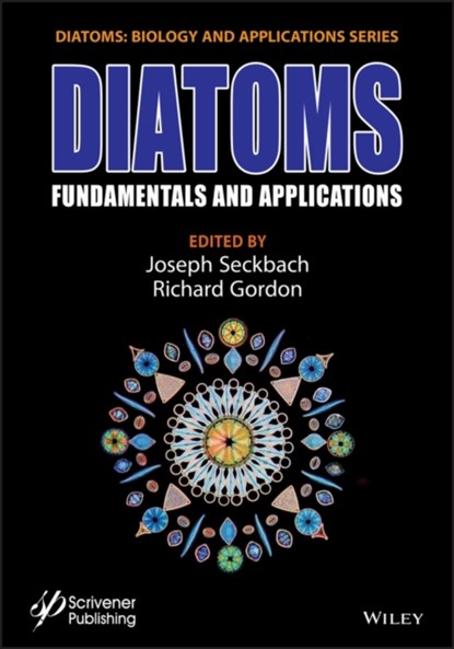 Diatoms, JOSEPH SECKBACH ; RICHARD (BARD COLLEGE,  New York) Gordon - Gebonden - 9781119370215