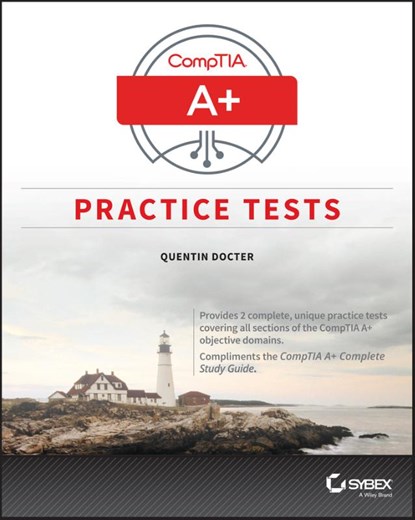 CompTIA A+ Practice Tests, Quentin Docter - Paperback - 9781119372622