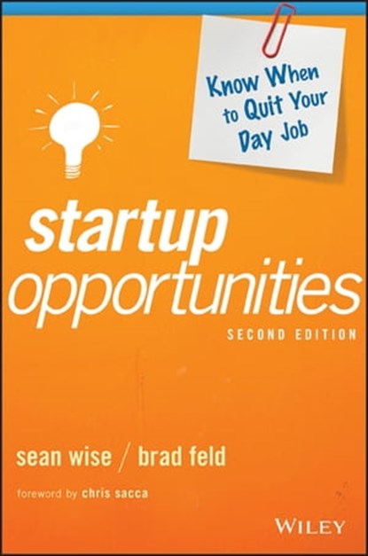 Startup Opportunities, Sean Wise ; Brad Feld - Ebook - 9781119378198
