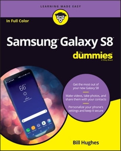 Samsung Galaxy S8 For Dummies, Bill Hughes - Ebook - 9781119382270