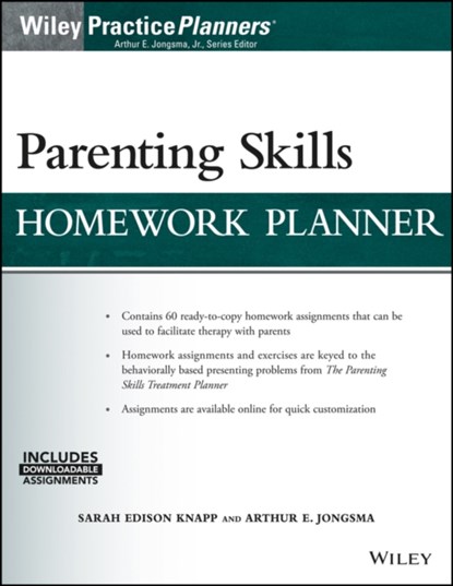 Parenting Skills Homework Planner, (with Download), Sarah Edison (Cline/Fay Institute Knapp ; Arthur E. Jongsma - Paperback - 9781119385417