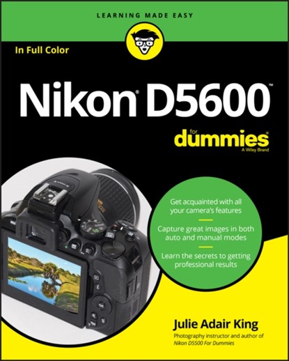 Nikon D5600 For Dummies, Julie Adair (Indianapolis King - Paperback - 9781119386339