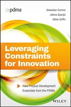 Leveraging Constraints for Innovation | Gurtner, Sebastian ; Spanjol, Jelena ; Griffin, Abbie | 