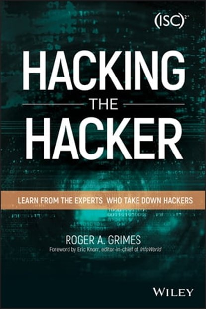 Hacking the Hacker, Roger A. Grimes - Ebook - 9781119396222