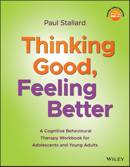 Thinking Good, Feeling Better, STALLARD,  Paul - Overig - 9781119397298