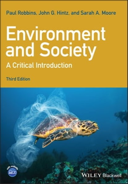 Environment and Society, Paul Robbins ; John G. Hintz ; Sarah A. Moore - Ebook - 9781119408246