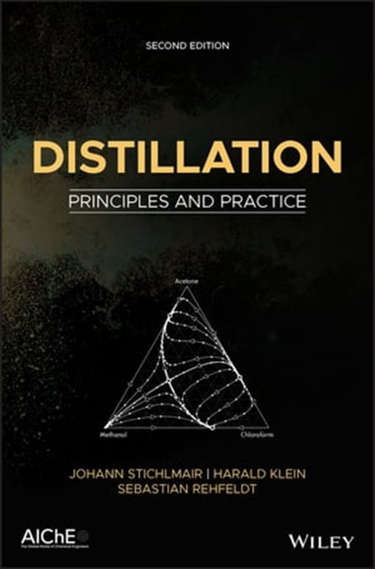 Distillation, Johann G. Stichlmair ; Harald Klein ; Sebastian Rehfeldt - Ebook - 9781119414681
