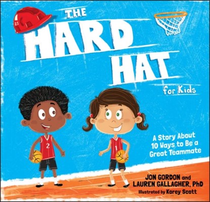 The Hard Hat for Kids, Jon Gordon ; Lauren M. Gallagher - Gebonden - 9781119430261