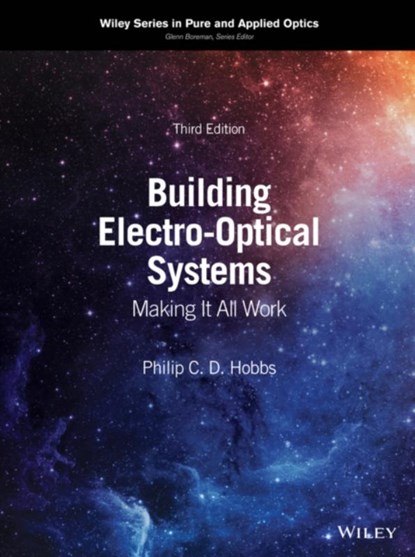 Building Electro-Optical Systems, Philip C. D. (IBM Thomas J. Watson Research Center) Hobbs - Gebonden - 9781119438977