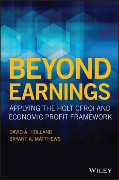 Beyond Earnings, David A. Holland ; Bryant A. Matthews - Ebook - 9781119440529