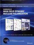 Handbook of High Field Dynamic Nuclear Polarization | Michaelis, Vladimir K. ; Griffin, Robert G. ; Corzilius, Bjoern | 