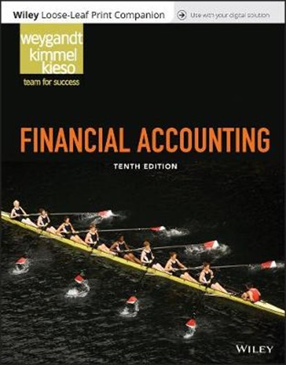 Financial Accounting, WEYGANDT,  Jerry J. ; Kimmel, Paul D. ; Kieso, Donald E. - Losbladig - 9781119444916