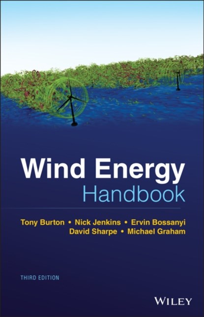 Wind Energy Handbook, Tony L. Burton ; Nick Jenkins ; Ervin Bossanyi ; David (CREST Sharpe - Gebonden - 9781119451099