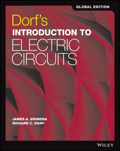 Dorf's Introduction to Electric Circuits, Global Edition, Richard C. (University of California) Dorf ; James A. (Clarkson University) Svoboda - Paperback - 9781119454151