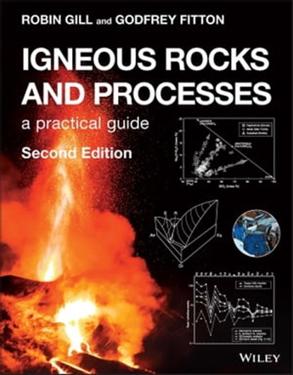 Igneous Rocks and Processes, Robin Gill ; Godfrey Fitton - Ebook - 9781119455684