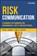 Risk Communication, Regina E. Lundgren ; Andrea H. McMakin - Gebonden - 9781119456117