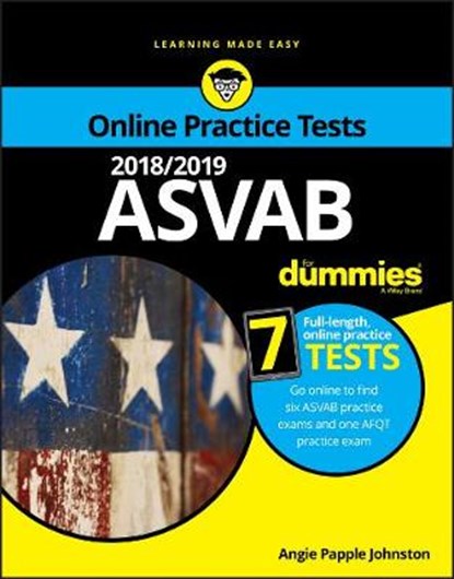 2018/2019 ASVAB For Dummies with Online Practice, Angie Papple Johnston - Paperback - 9781119476245