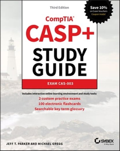 CASP+ CompTIA Advanced Security Practitioner Study Guide, Jeff T. Parker ; Michael Gregg - Ebook - 9781119477679