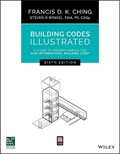 Building Codes Illustrated | Ching, Francis D. K. ; Winkel, Steven R., Faia, Pe | 