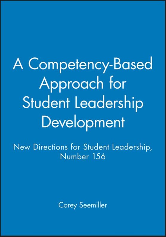 A Competency-Based Approach for Student Leadership Development