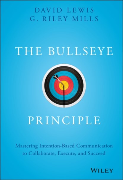 The Bullseye Principle, David Lewis ; G. Riley Mills - Gebonden - 9781119484714