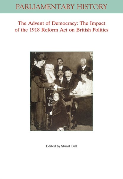 The Advent Of Democracy, Stuart Ball - Paperback - 9781119511199