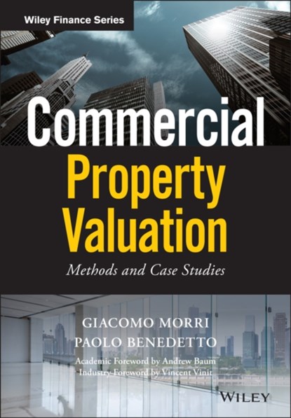 Commercial Property Valuation, Giacomo Morri ; Paolo Benedetto - Gebonden - 9781119512127